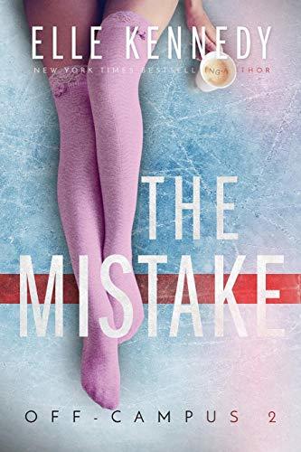 The Mistake (Off-Campus #2)