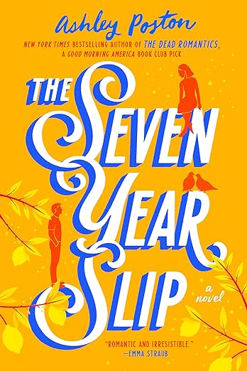 The Seven Year Slip