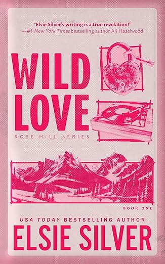 Wild Love (Rose Hill #1)